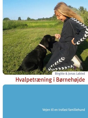 cover image of Hvalpetræning i Børnehøjde